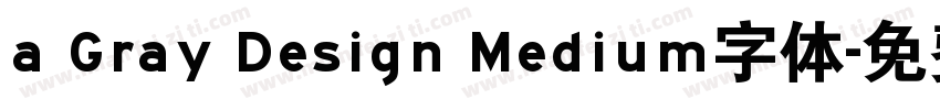 a Gray Design Medium字体字体转换